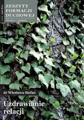 Okładka książki Zeszyty Formacji Duchowej nr 35 Uzdrawianie...