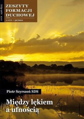 Okładka książki Zeszyty Formacji Duchowej nr 52 Między lękiem...