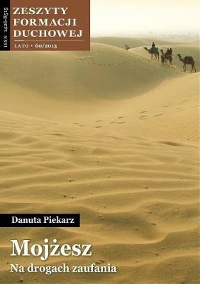 Zeszyty Formacji Duchowej nr 60 Na drogach.... Autor: Danuta Piekarz. SmakLiter.pl Okładka książki Zeszyty Formacji Duchowej nr 60 Na drogach...