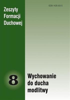 Okładka książki Zeszyty Formacji Duchowej nr 8 Wychowanie do...