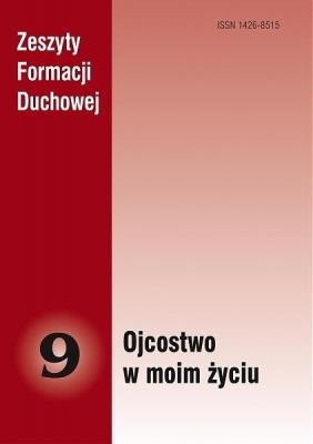 Okładka książki Zeszyty Formacji Duchowej nr 9 Ojcostwo w moim...