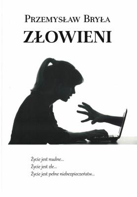 Złowieni. Autor: Przemysław Bryła. SmakLiter.pl Okładka książki Złowieni