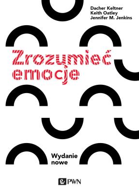 Zrozumieć emocje. Autor: Keltner Dacher, Oatley Keith, Jenkins Jennifer M.. SmakLiter.pl Okładka książki Zrozumieć emocje