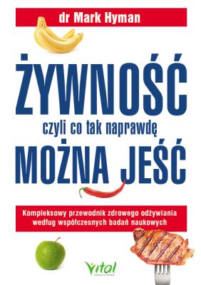 Okładka książki Żywność, czyli co tak naprawdę można jeść. 