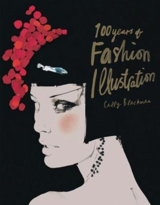 100 Years of Fashion. Autor: Cally Blackman. SmakLiter.pl Okładka książki 100 Years of Fashion