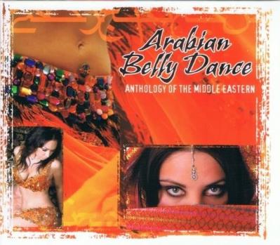 Okładka książki Arabian Belly Dance. Anthology Of The... CD