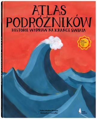 Atlas podróżników. Autor: MinhósMartins Isabel. SmakLiter.pl Okładka książki Atlas podróżników
