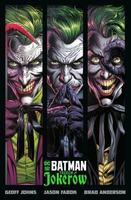 Batman. Trzech Jokerów. Autor: Geoff Johns, Fabok Jason, Tomasz Sidorkiewicz. SmakLiter.pl Okładka książki Batman. Trzech Jokerów