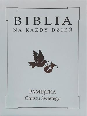 Okładka książki Biblia na każdy dzień. Chrzest srebro TW