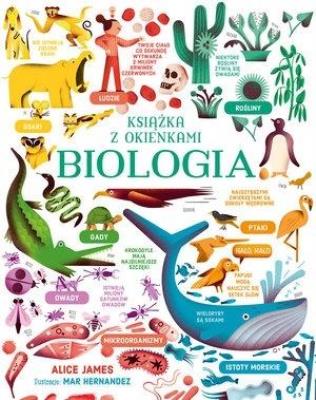 Biologia. Książka z okienkami. Autor: James Alice. SmakLiter.pl Okładka książki Biologia. Książka z okienkami