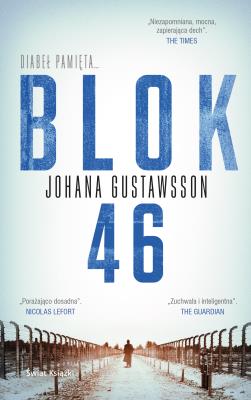 Blok 46. Autor: Johana Gustawsson, Magdalena Kamińska-Maurugeon. SmakLiter.pl Okładka książki Blok 46