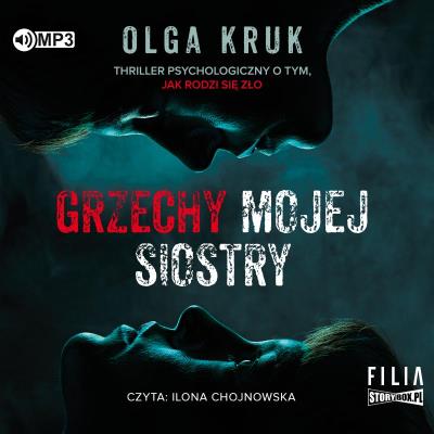 CD MP3 Grzechy mojej siostry. Autor: Olga Kruk. SmakLiter.pl Okładka książki CD MP3 Grzechy mojej siostry