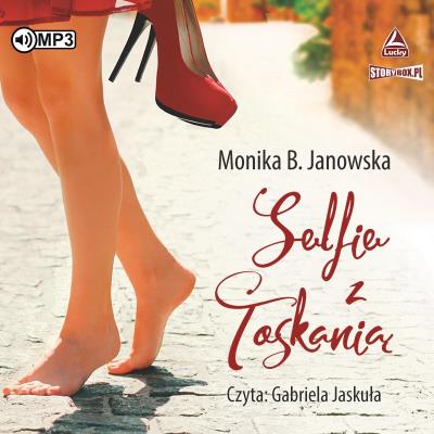 CD MP3 Selfie z Toskanią. Autor: Janowska Monika B.. SmakLiter.pl Okładka książki CD MP3 Selfie z Toskanią