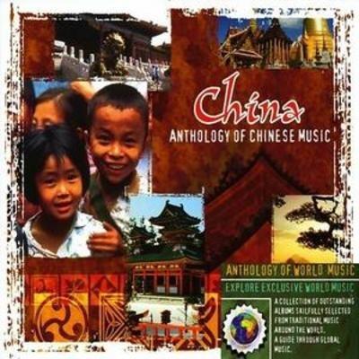 Okładka książki China. Anthology Of Chinese Music CD