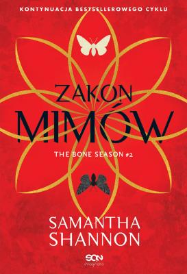 Czas Żniw T.2 Zakon Mimów. Autor: Samantha Shannon, Regina Kołek. SmakLiter.pl Okładka książki Czas Żniw T.2 Zakon Mimów