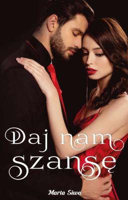 Daj nam szansę / Alternatywne. Autor: Siwa Marta. SmakLiter.pl Okładka książki Daj nam szansę / Alternatywne