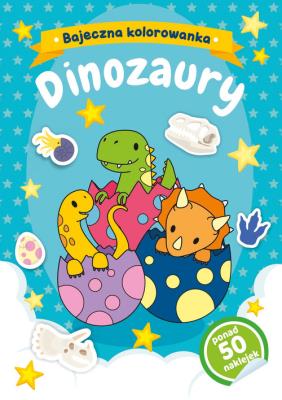 Dinozaury. Bajeczna kolorowanka. Autor: Natalia Berlik. SmakLiter.pl Okładka książki Dinozaury. Bajeczna kolorowanka