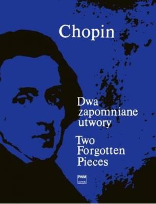 Dwa zapomniane utwory PWM. Autor: Chopin Fryderyk. SmakLiter.pl Okładka książki Dwa zapomniane utwory PWM