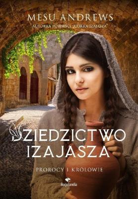 Dziedzictwo Izajasza. Autor: Mesu Andrews. SmakLiter.pl Okładka książki Dziedzictwo Izajasza