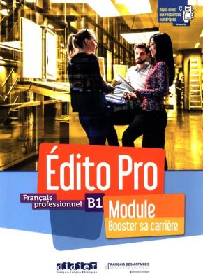 Edito Pro B1 Module. Booster sa... podręcznik + ćw. Autor: Romain Racine. SmakLiter.pl Okładka książki Edito Pro B1 Module. Booster sa... podręcznik + ćw