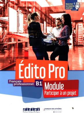 Edito Pro B1 Module. Participez... podręcznik + ćw. Autor: Romain Racine. SmakLiter.pl Okładka książki Edito Pro B1 Module. Participez... podręcznik + ćw
