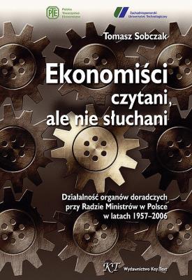 Ekonomiści czytani, ale nie słuchani. Autor: Sobczak Tomasz. SmakLiter.pl Okładka książki Ekonomiści czytani, ale nie słuchani