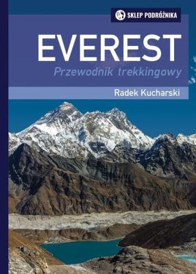 Everest Przewodnik trekkingowy. Autor: Kucharski Radek. SmakLiter.pl Okładka książki Everest Przewodnik trekkingowy