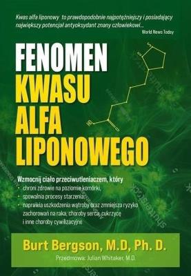 Fenomen kwasu alfa liponowego. Autor: Burt Berkson. SmakLiter.pl Okładka książki Fenomen kwasu alfa liponowego