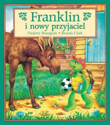 Okładka książki Franklin i nowy przyjaciel T.7