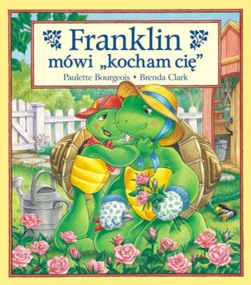 Okładka książki Franklin mówi ''kocham cię'' T.12