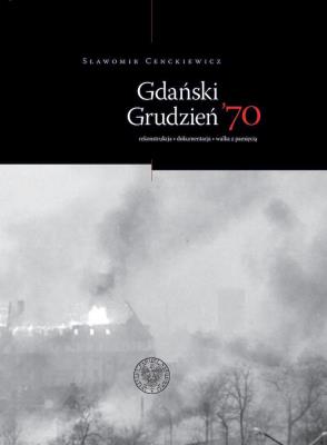 Okładka książki Gdański Grudzień ’70.
