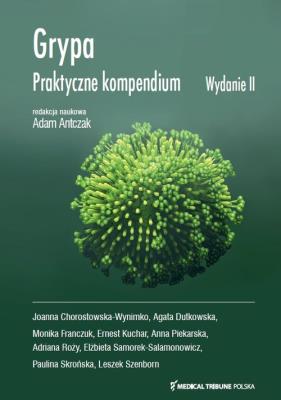 Grypa Praktyczne Kompendium. Autor: Adam Antczak. SmakLiter.pl Okładka książki Grypa Praktyczne Kompendium
