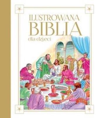 Okładka książki Ilustrowana Biblia dla dzieci