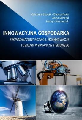 Okładka książki Innowacyjna gospodarka - zrównoważony rozwój...