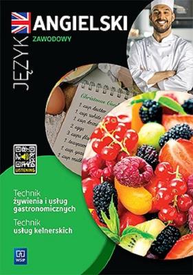 J.ang. zawodowy dla branży gastronomicznej ćw.2021. Autor: Katarzyna Sarna (red.), Rafał Sarna. SmakLiter.pl Okładka książki J.ang. zawodowy dla branży gastronomicznej ćw.2021