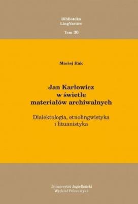 Okładka książki Jan Karłowicz w świetle materiałów archiwalnych
