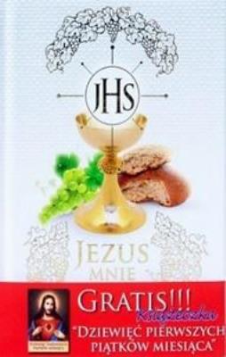 Jezus mnie kocha - modlitewnik. Autor: ks.W. Karasiński, ks. R.Nowacki, U. Haśkiewicz. SmakLiter.pl Okładka książki Jezus mnie kocha - modlitewnik