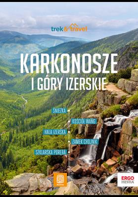 Karkonosze i Góry Izerskie trek&travel. Autor: Borecka Mariola. SmakLiter.pl Okładka książki Karkonosze i Góry Izerskie trek&travel