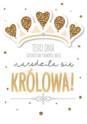Karnet B6 DK-831 Urodziny królowa. Wydawca: Kukartka. SmakLiter.pl Opakowanie Karnet B6 DK-831 Urodziny królowa