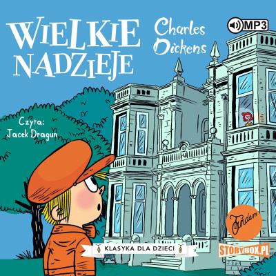 Okładka książki Klasyka dla dzieci. Charles Dickens. Tom 2. Wielkie nadzieje