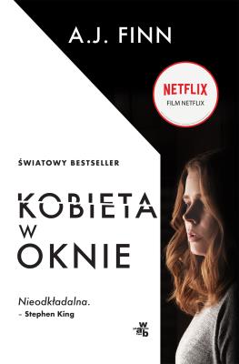 Kobieta w oknie. Autor: A.J. Finn. SmakLiter.pl Okładka książki Kobieta w oknie