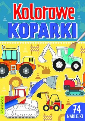 Okładka książki Kolorowe koparki
