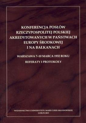 Konferencja posłów Rzeczypospolitej Polskiej... Autor: red. Henryk Chałupczak, Józef Edward Kołodziej. SmakLiter.pl Okładka książki Konferencja posłów Rzeczypospolitej Polskiej..