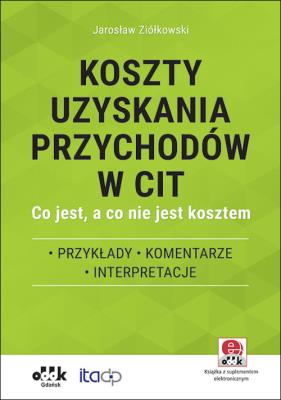 Okładka książki Koszty uzyskania przychodów w CIT
