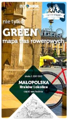 Kraków i okolice wschód nie tylko Green Velo 100% EKO. Autor: Opracowanie zbiorowe. SmakLiter.pl Okładka książki Kraków i okolice wschód nie tylko Green Velo 100% EKO