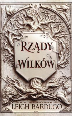 Król z bliznami T.2 Rządy wilków. Autor: Bardugo Leigh. SmakLiter.pl Okładka książki Król z bliznami T.2 Rządy wilków