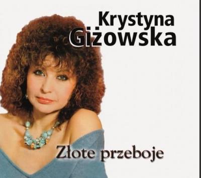 Krystyna Giżowska - Złote Przeboje. Autor: Krystyna Giżowska. SmakLiter.pl Okładka książki Krystyna Giżowska - Złote Przeboje