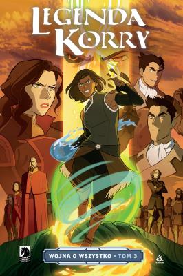 Okładka książki Legenda Korry Wojna o wszystko Tom 3