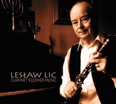 Lesław Lic- Clarinet Klezmer Music. Autor: Kielich Kasprowicz Bolesława. SmakLiter.pl Okładka książki Lesław Lic- Clarinet Klezmer Music
