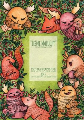 Leśne maluchy T.3 Kolorowanka. Autor: Dominika Gołąb. SmakLiter.pl Okładka książki Leśne maluchy T.3 Kolorowanka